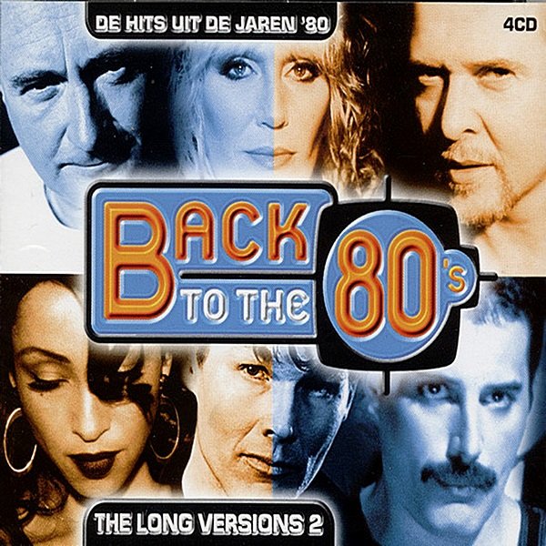 Back To The 80's: The Long Versions (2003) Постер к Back To The 80's: The Long Versions (2003)