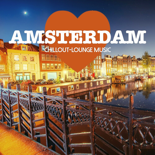 Amsterdam Chillout Lounge Music 200 Songs (2023) Постер к Amsterdam Chillout Lounge Music 200 Songs (2023)