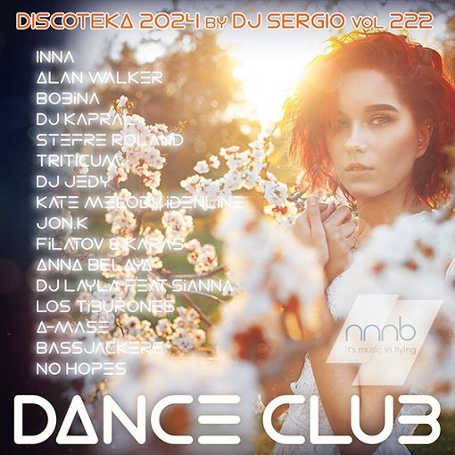 Дискотека 2024 Dance Club Vol.222 Весенний выпуск! (2024) Постер к Дискотека 2024 Dance Club Vol.222 Весенний выпуск! (2024)